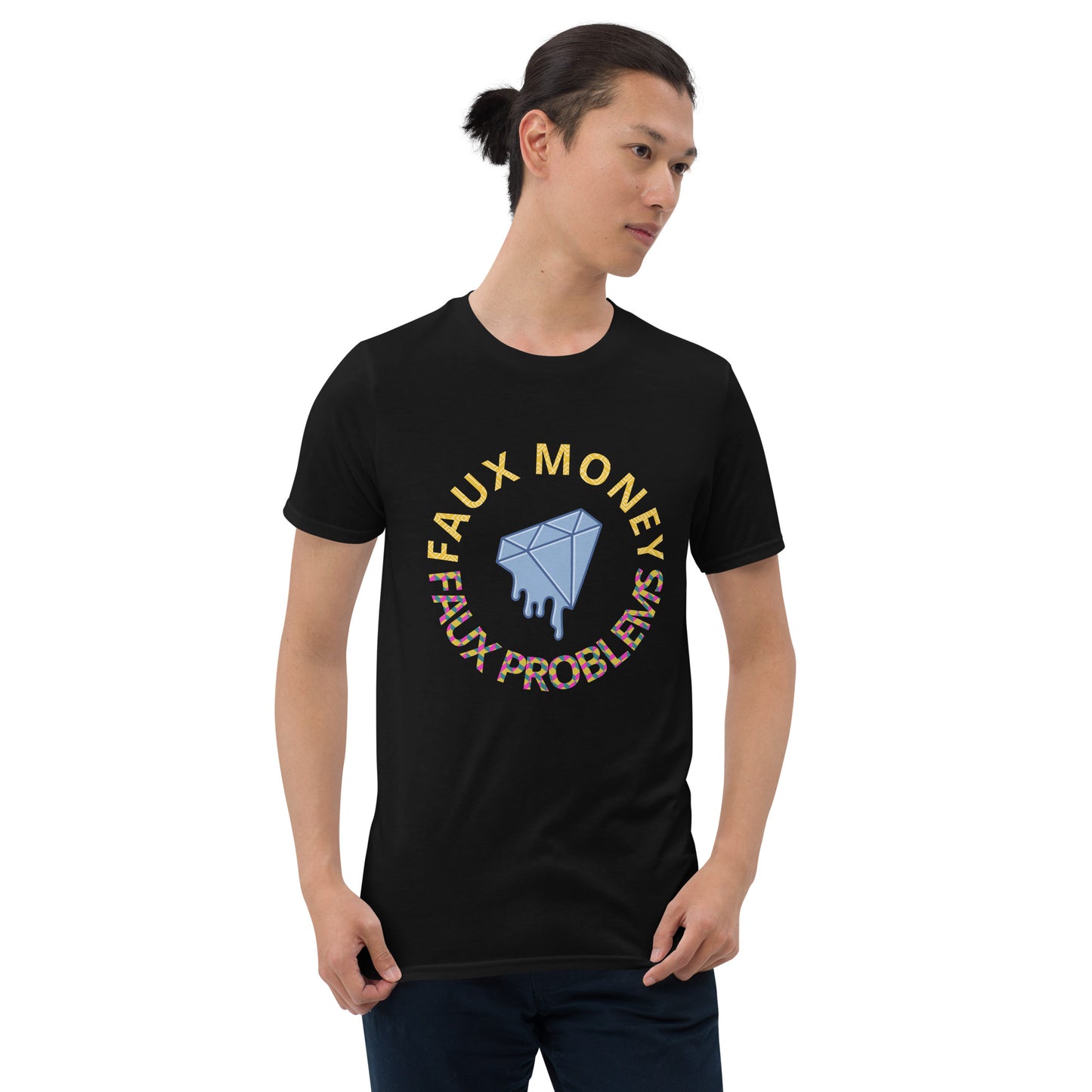 Faux Money Faux Problems T-shirt